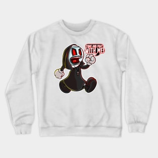 Come and Pray with Me! Crewneck Sweatshirt